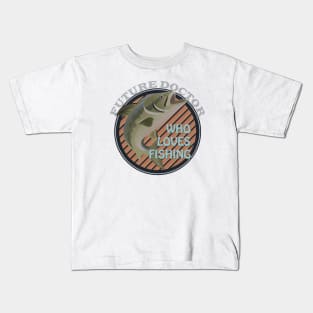 Future Doctor who loves fishing Kids T-Shirt